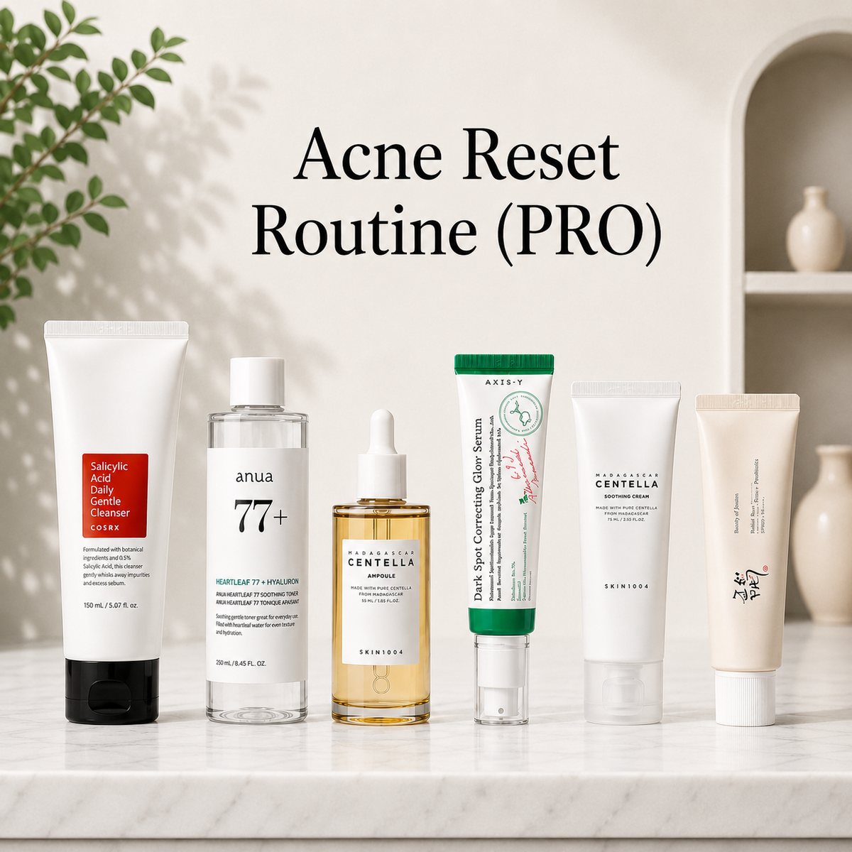 Acne Reset Routine (PRO)